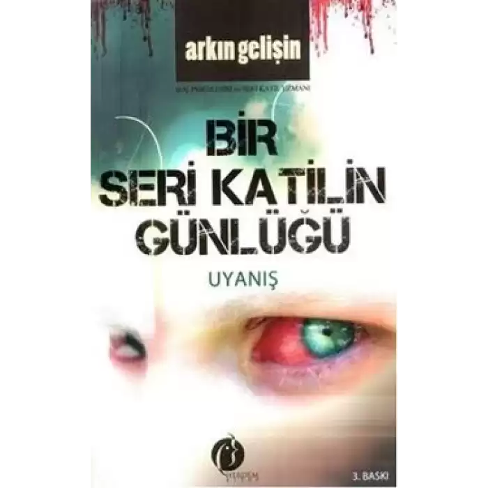 Bir Seri Katilin Günlüğü - Uyanış