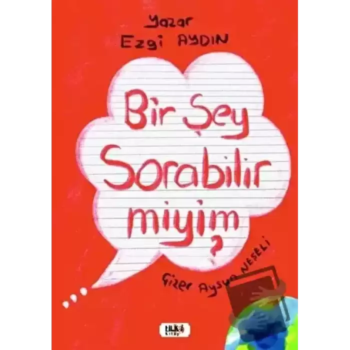 Bir Şey Sorabilir miyim?