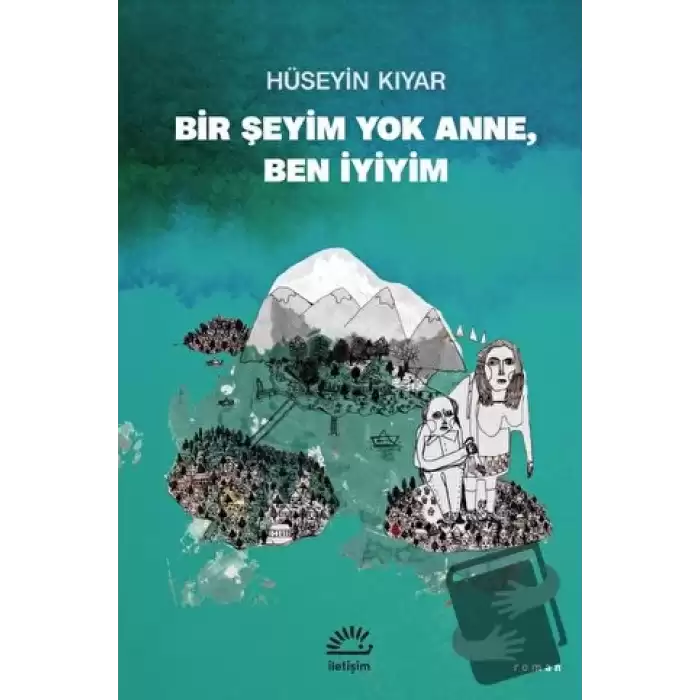 Bir Şeyim Yok Anne, Ben İyiyim