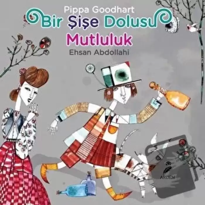 Bir Şişe Dolusu Mutluluk