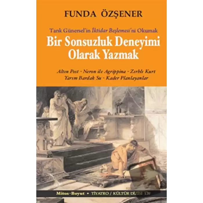 Bir Sonsuzluk Deneyimi Olarak Yazmak