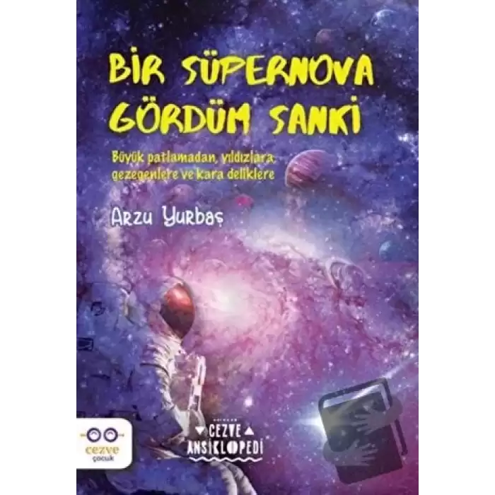 Bir Süpernova Gördüm Sanki