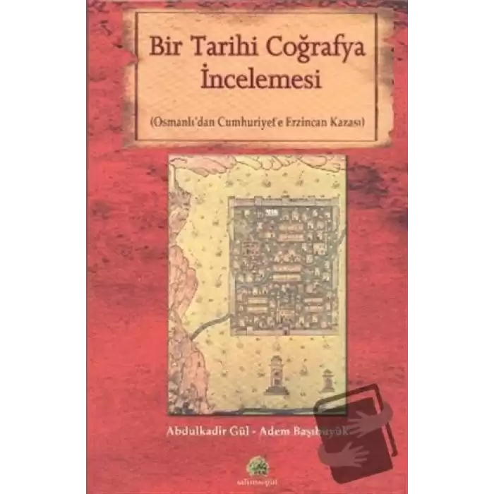 Bir Tarihi Coğrafya İncelemesi