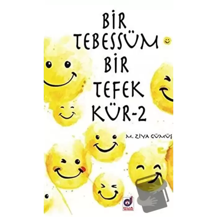 Bir Tebessüm Bir Tefekkür - 2