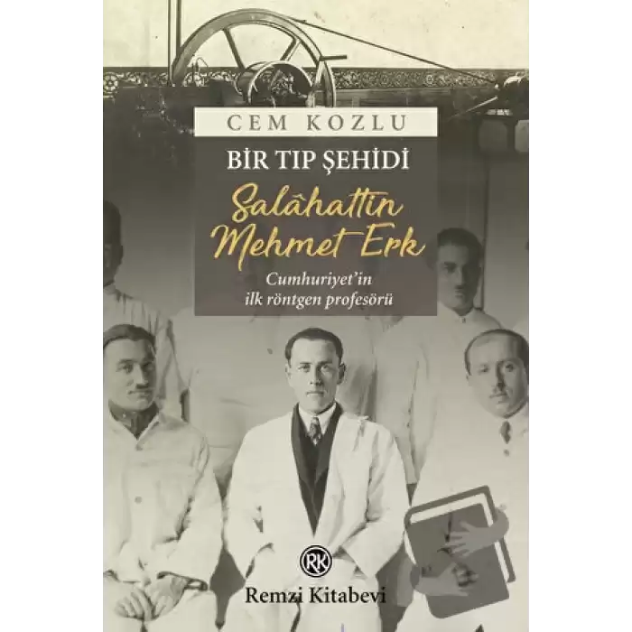 Bir Tıp Şehidi : Salâhattin Mehmet Erk