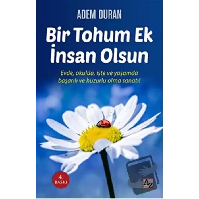 Bir Tohum Ek İnsan Olsun