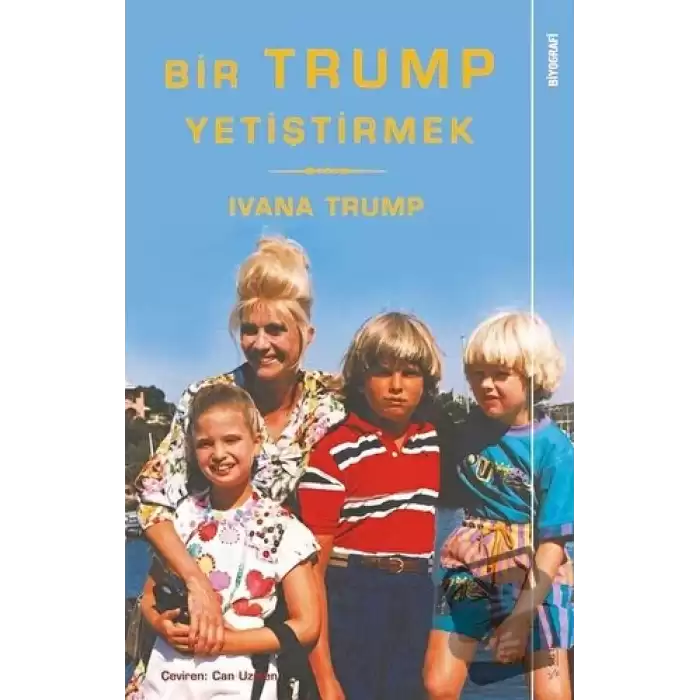 Bir Trump Yetiştirmek