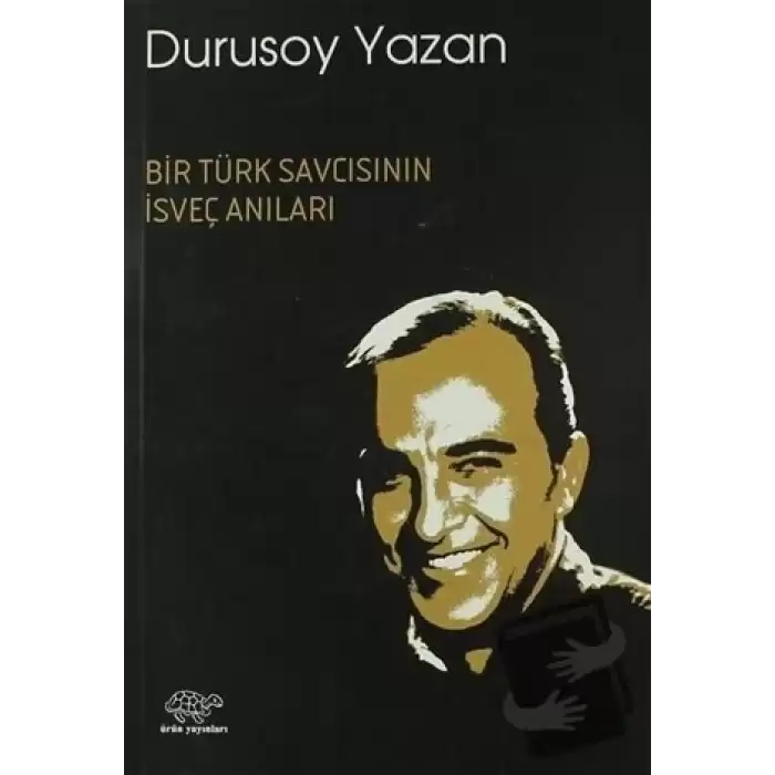 Bir Türk Savcısının İsveç Anıları