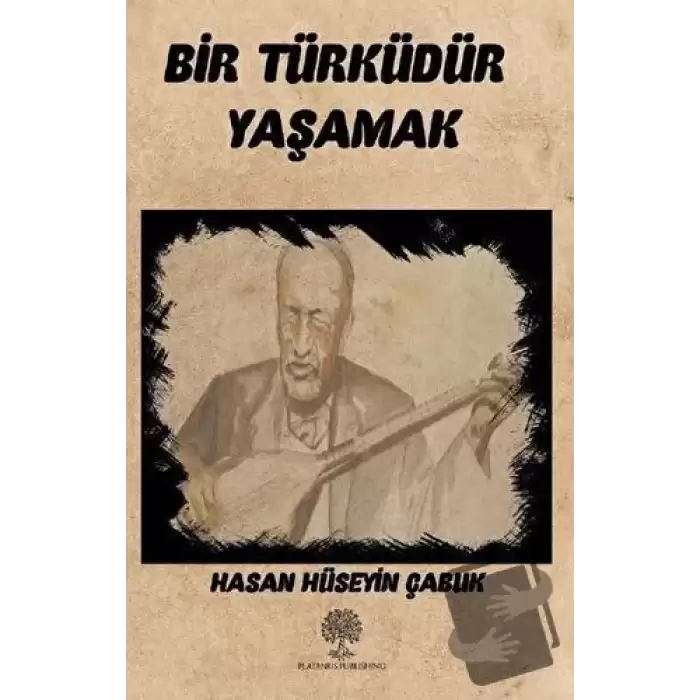 Bir Türküdür Yaşamak