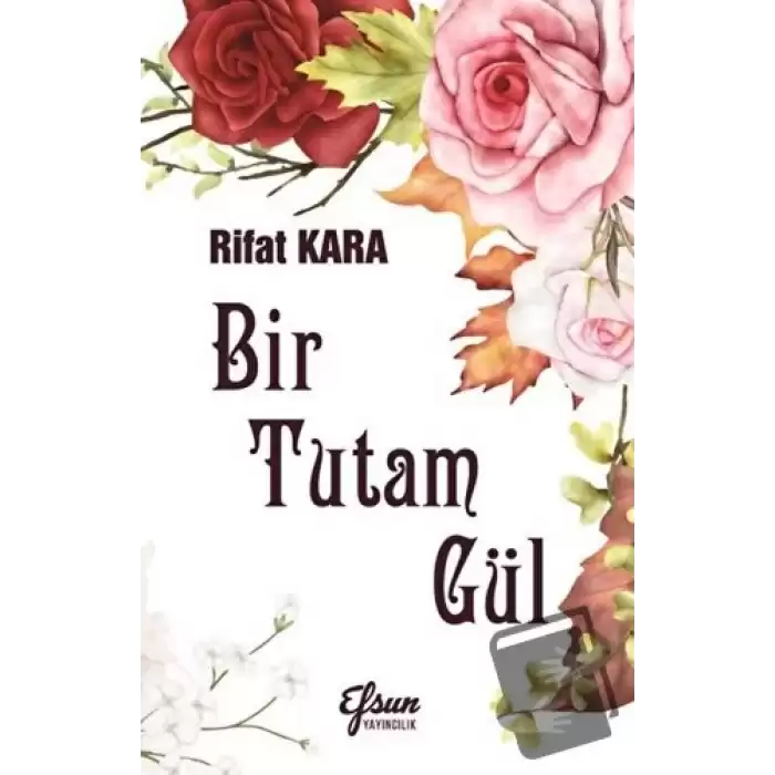 Bir Tutam Gül