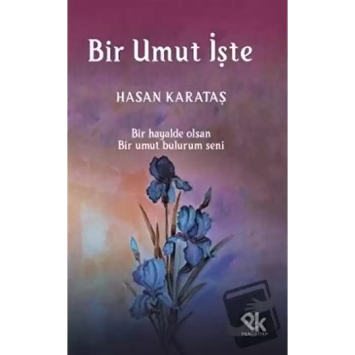 Bir Umut İşte