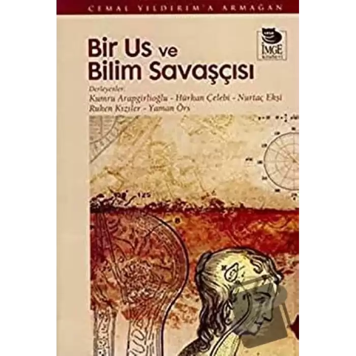 Bir Us ve Bilim Savaşçısı Cemal Yıldırıma Armağan