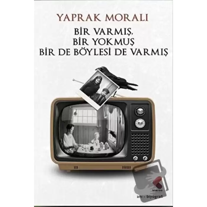 Bir Varmış Bir Yokmuş Bir De Böylesi Varmış