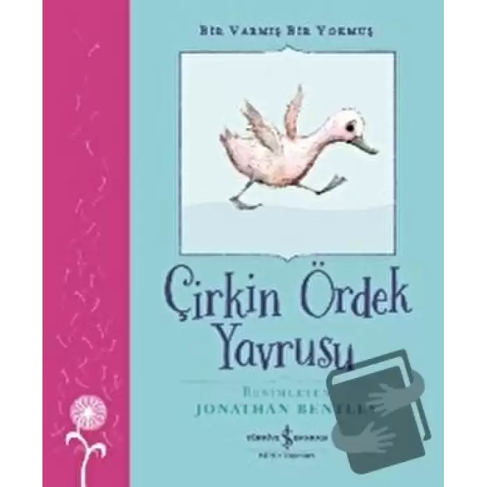 Bir Varmış Bir Yokmuş - Çirkin Ördek Yavrusu