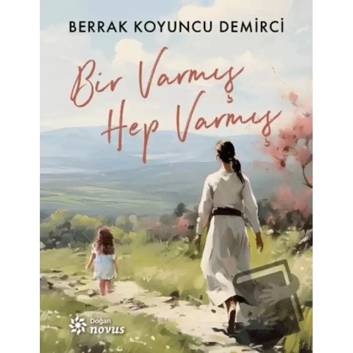 Bir Varmış Hep Varmış