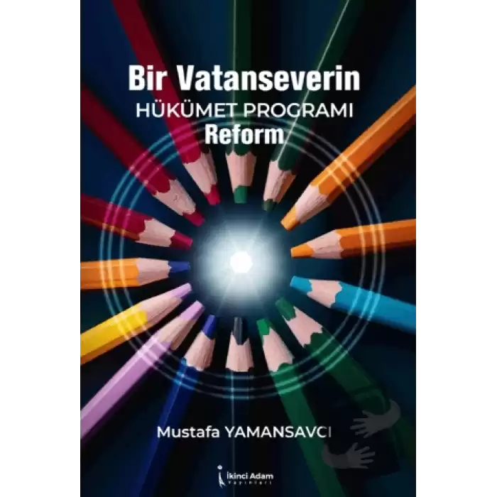 Bir Vatanseverin  Hükümet Programı Reform