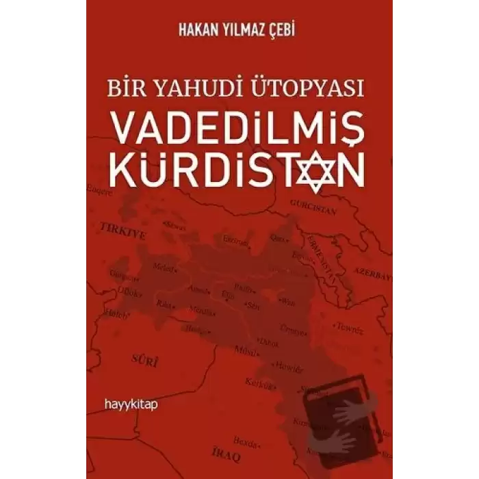 Bir Yahudi Ütopyası Vadedilmiş Kürdistan