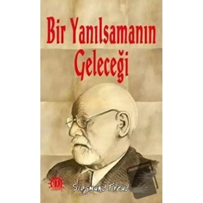 Bir Yanılsamanın Geleceği