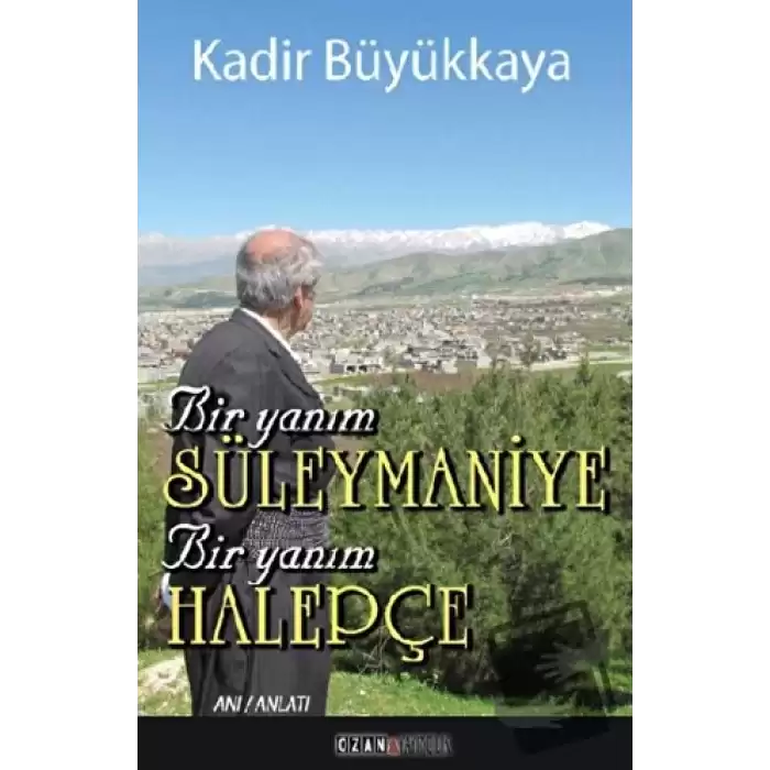 Bir Yanım Süleymaniye Bir Yanım Halepçe