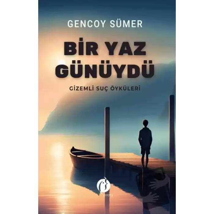 Bir Yaz Günüydü