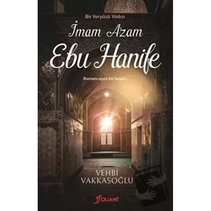 Bir Yeryüzü Yıldızı - İmam Azam Ebu Hanife