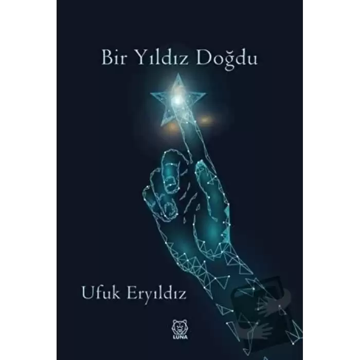 Bir Yıldız Doğdu