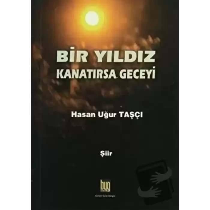 Bir Yıldız Kanatırsa Geceyi