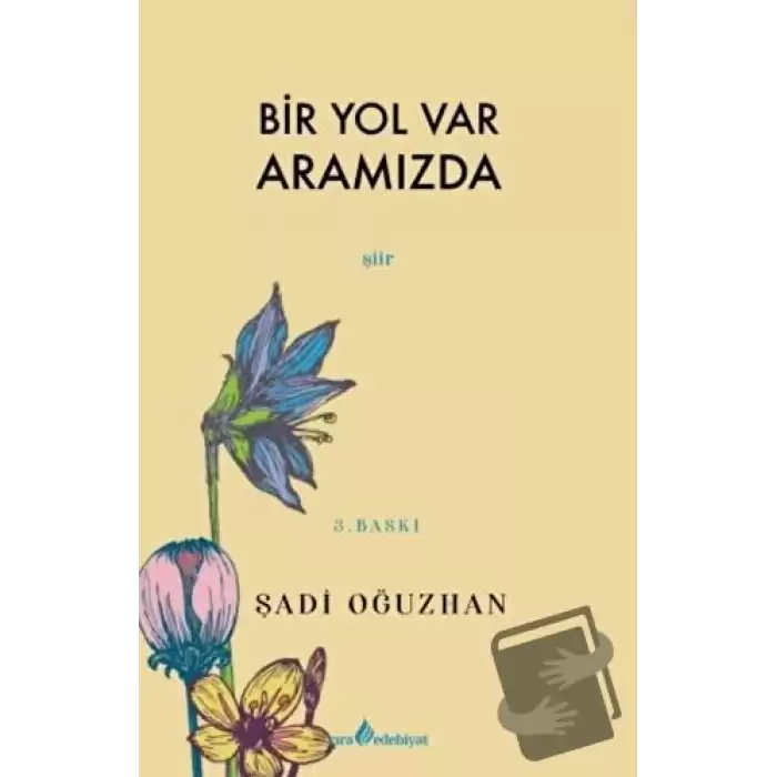 Bir Yol Var Aramızda