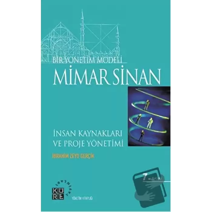 Bir Yönetim Modeli: Mimar Sinan