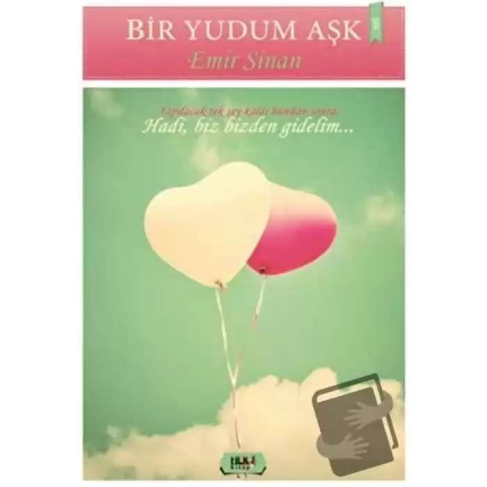 Bir Yudum Aşk