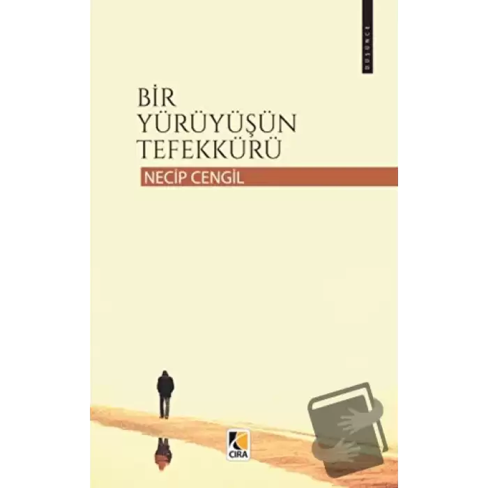 Bir Yürüyüşün Tefekkürü