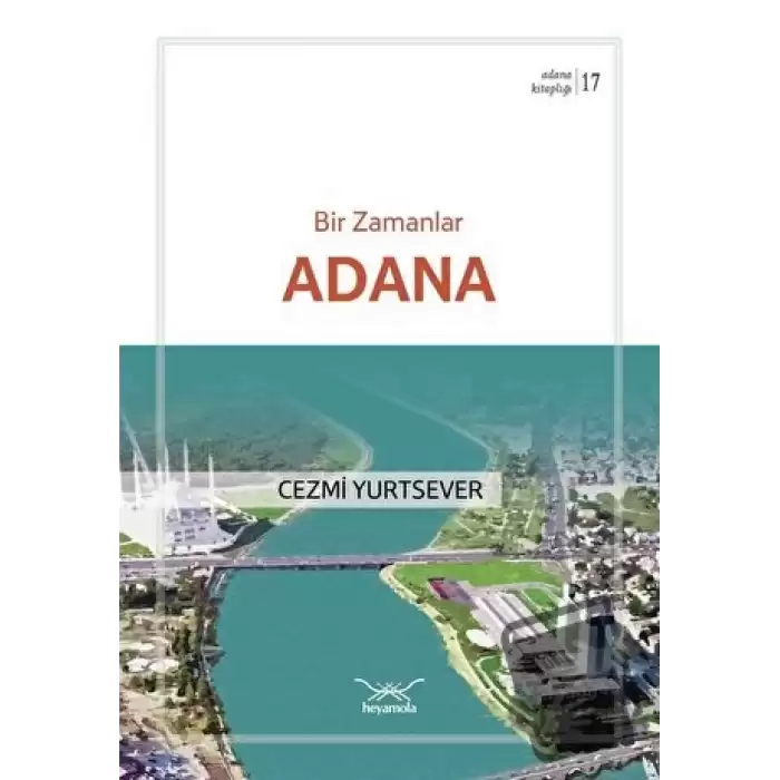 Bir Zamanlar Adana