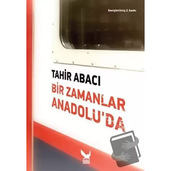 Bir Zamanlar Anadolu’da