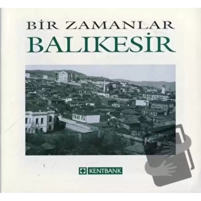 Bir Zamanlar Balıkesir