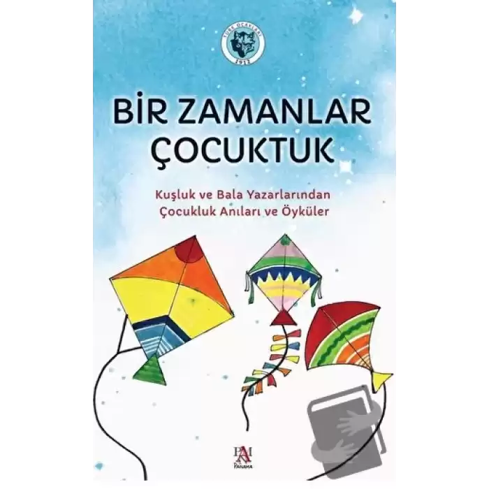 Bir Zamanlar Çocuktuk