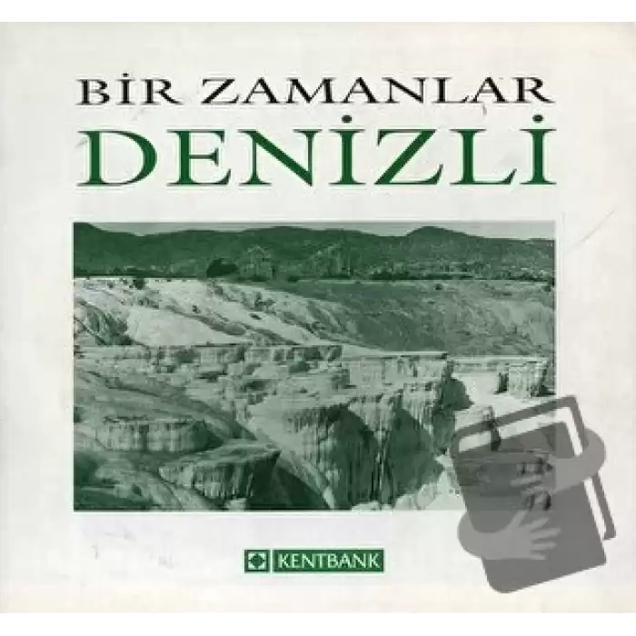 Bir Zamanlar Denizli