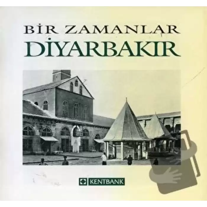 Bir Zamanlar Diyarbakır