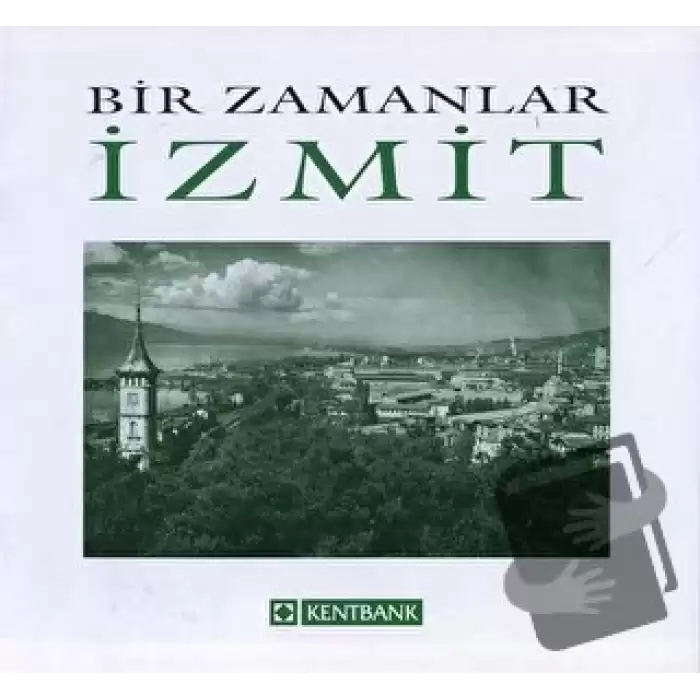 Bir Zamanlar İzmit