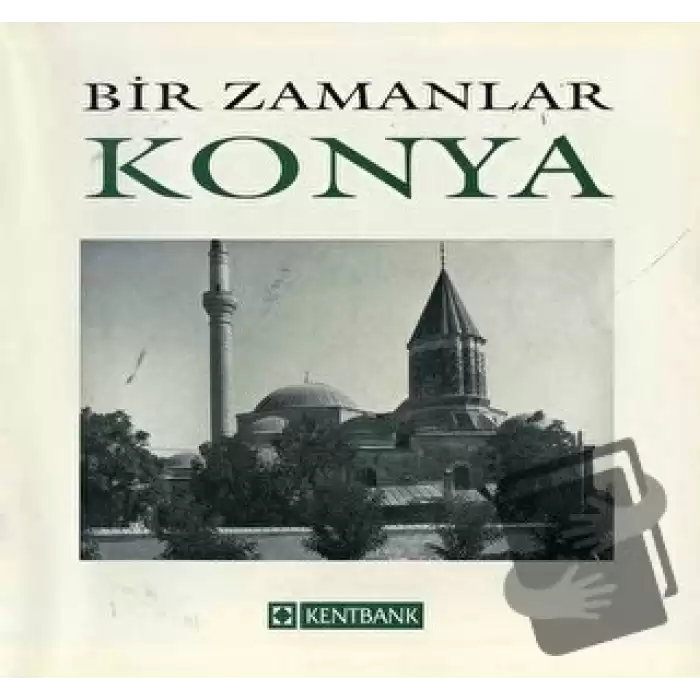 Bir Zamanlar Konya