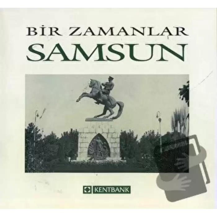 Bir Zamanlar Samsun