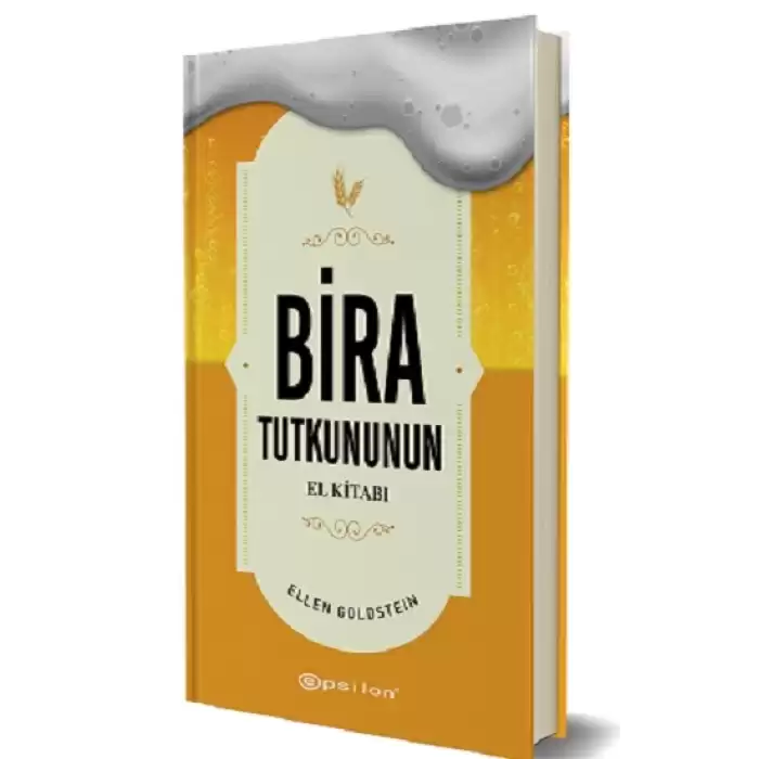 Bira Tutkununun El Kitabı (Fleksi Kapak)