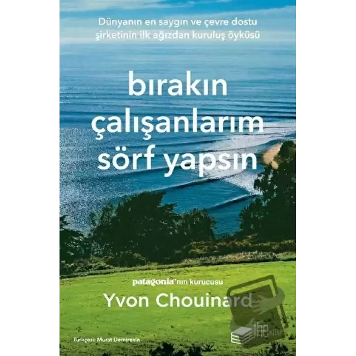 Bırakın Çalışanlarım Sörf Yapsın