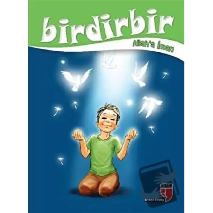 Birdirbir - Allaha İman