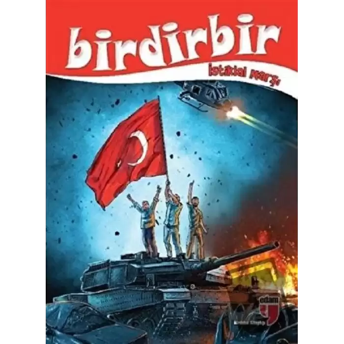 Birdirbir - İstiklal Marşı