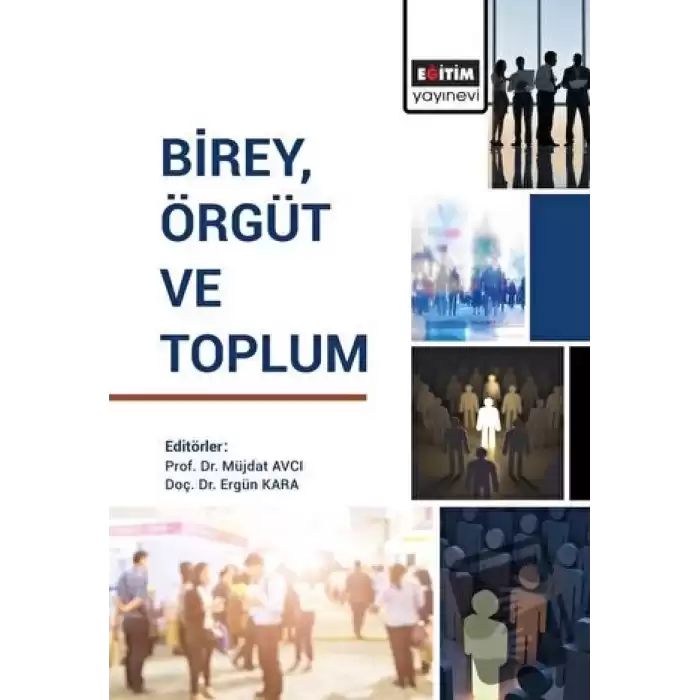 Birey, Örgüt ve Toplum