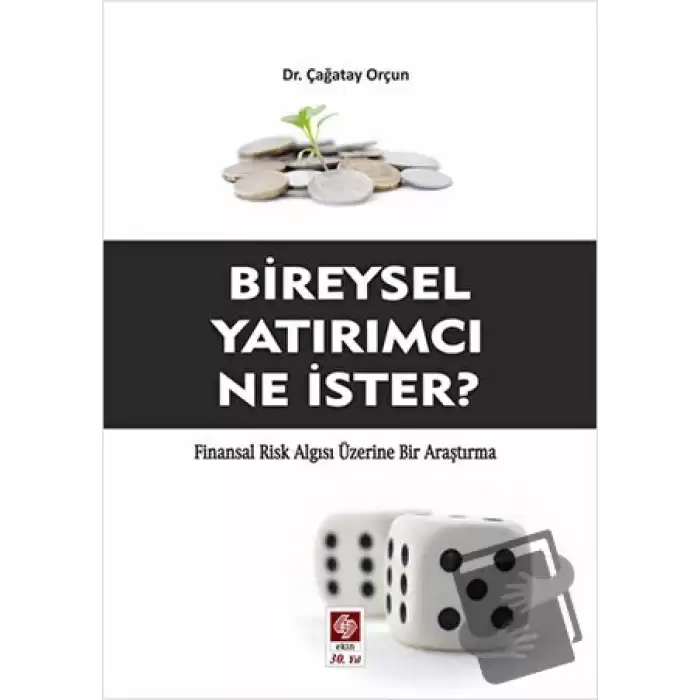 Bireysel Yatırımcı Ne İster?