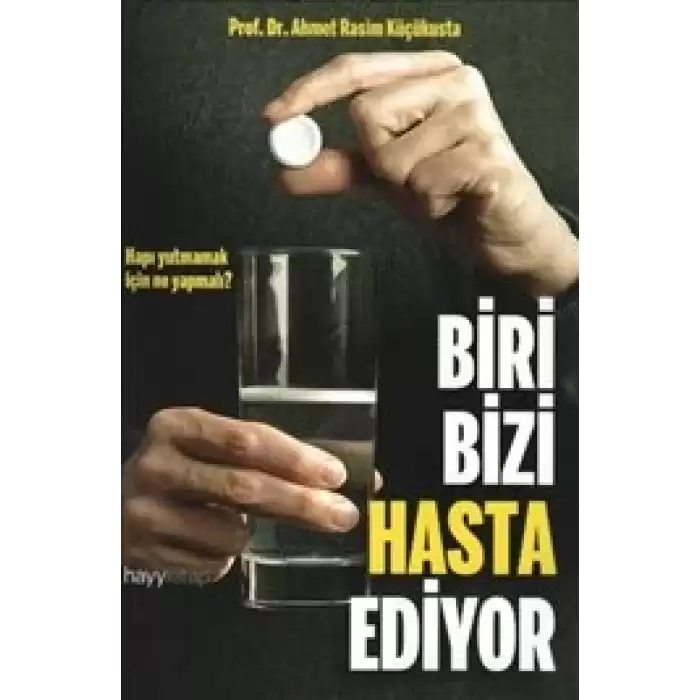 Biri Bizi Hasta Ediyor