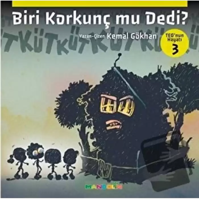 Biri Korkunç Mu Dedi? - Teo’nun Hayatı 3