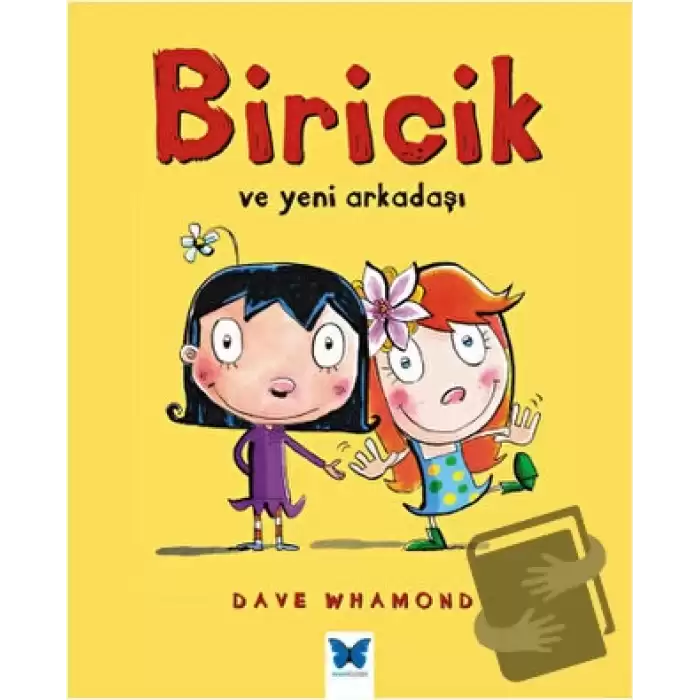 Biricik ve Yeni Arkadaşı