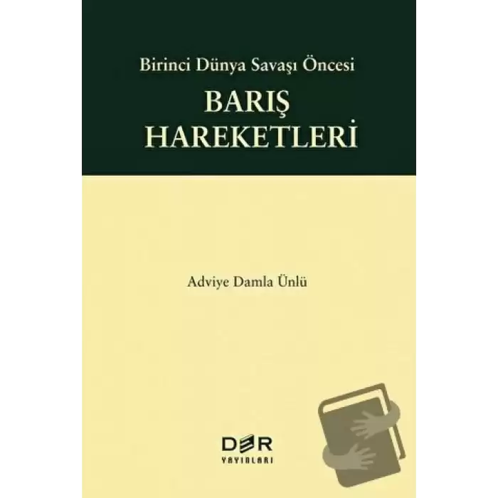 Birinci Dünya Savaşı Öncesi Barış Hareketleri